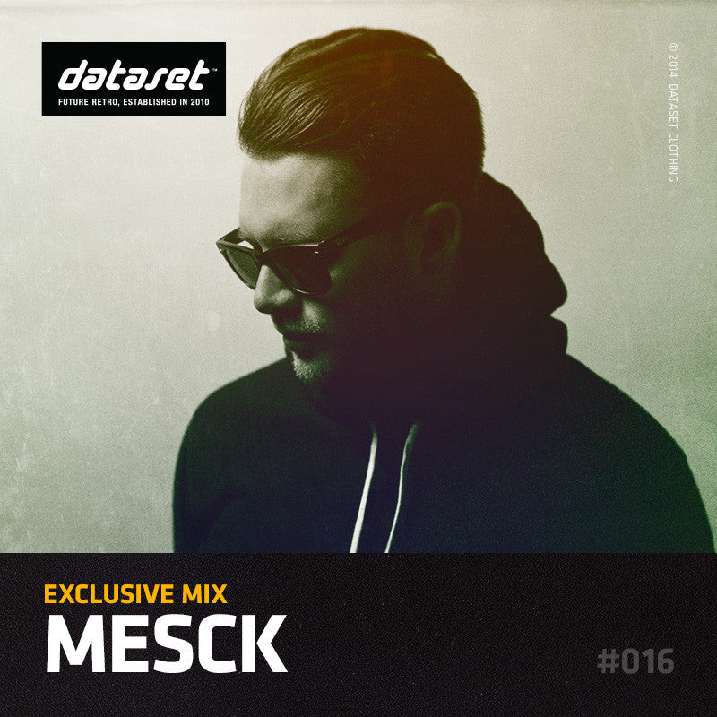 EXCLUSIVE MIX #016: Dj Mesck