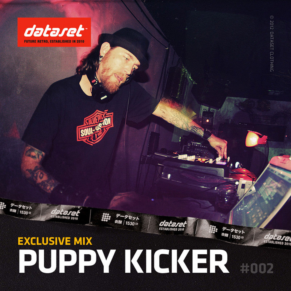 EXCLUSIVE MIX #002 : Puppy Kicker