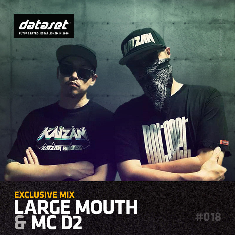 EXCLUSIVE MIX #018: Large Mouth & MC D2